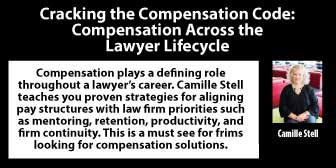 Cracking the Compensation Code: Compensation Across the Lawyer Lifecycle