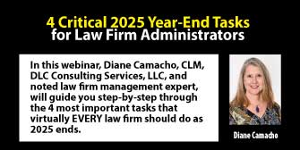 4 Critical 2025 Year-End Tasks for Law Firm Administrators
